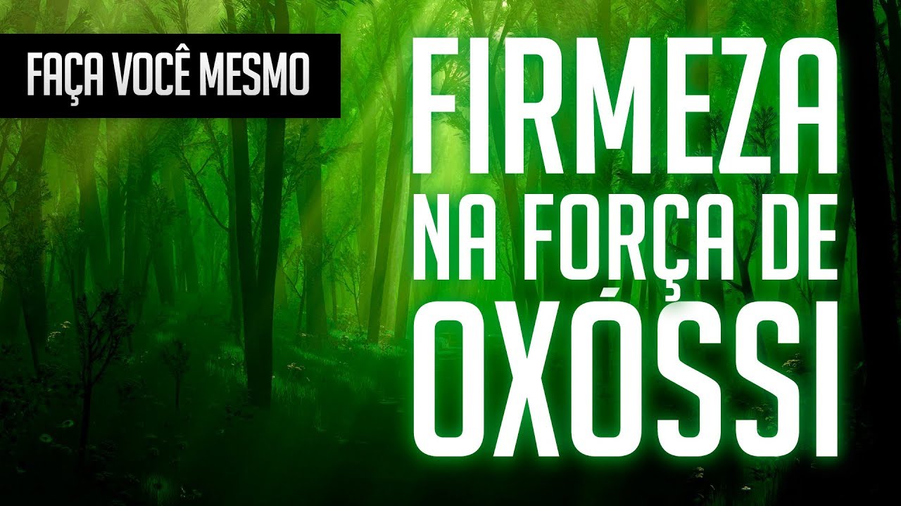 Umbanda Eu Sinto | FAÇA VOCÊ MESMO (Firmeza na força de Oxóssi)