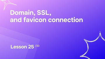 Lesson 25. Domain, SSL, and favicon connection | Free Website Creation Course