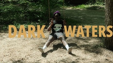 Darkwaters: The Film