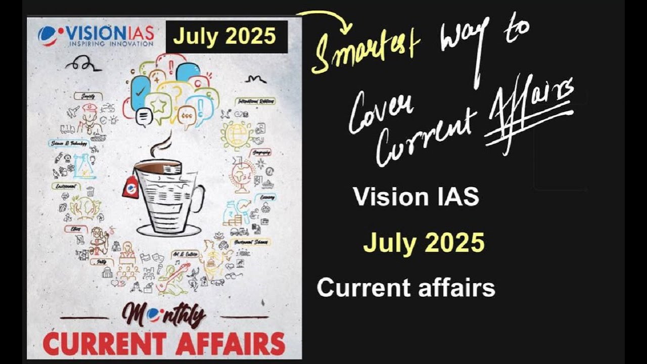 Vision IAS monthly magazine July 2025 | Current affair for UPSC - YouTube