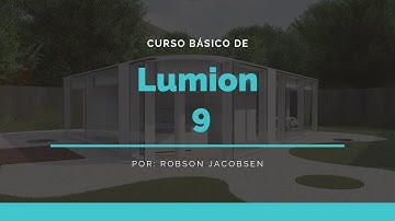 Curso de Lumion 9 GRATIS - Módulo básico