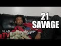 21 Savage on Turning "Savage" After Getting Shot in the Neck & Losing Friend
