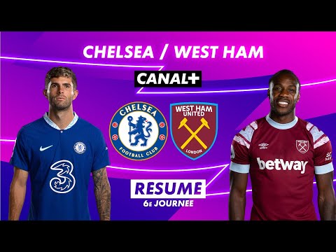 Le résumé de Chelsea / West Ham - Premier League 2022-23 (6ème journée)