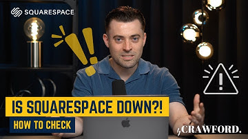 How To Check if Your Squarespace Website Is Down