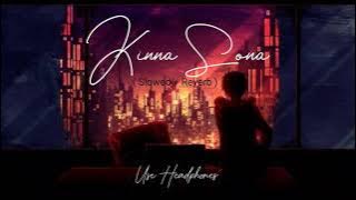 Kinna Sona | Slowed   Reverb | Bhaag Johnny | Sunil Kamath | Lofi Bollywood