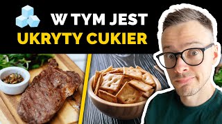 Czego nie jeść przy CUKRZYCY? W tym jest UKRYTY CUKIER prosty! [porady dla cukrzyków] | Nie słodzę