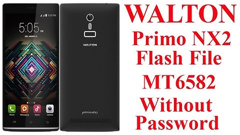 WALTON PRIMO NX2 FLASH FILE WITHOUT PASSWORD