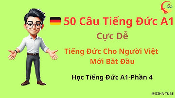 🇩🇪 50 Câu Tiếng Đức A1 Cực Dễ | Tiếng Đức Cho Người Việt Mới Bắt Đầu