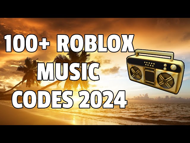 100+ Roblox Music Codes/IDs (June 2024) *WORKING* ROBLOX ID class=