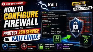 How to Configure Firewall to Protect SSH Service | Kali Linux Tutorial