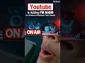 YouTube Is Adding FM Radio For Creators To Broadcast Their Content рџЋ рџ YouTube Is Adding FM Radio For Creators To Broadcast Their Content рџЋ рџ