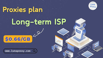 Long term ISP proxies plan——LunaProxy’s Residential Proxy#residentialproxies#isp#proxies