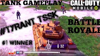 TANK GAMEPLAY || WINNER || TYRANT__TSSK || BATTLE ROYALE || CALL OF DUTY MOBILE screenshot 1