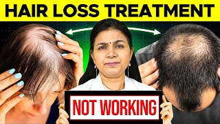 Hair Loss Treatment Not Working? | How to STOP Hair Loss before it's Too Late