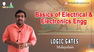 Logic Gates | Basics of Electrial & Electronics Engineering - Part 29 | Malayalam