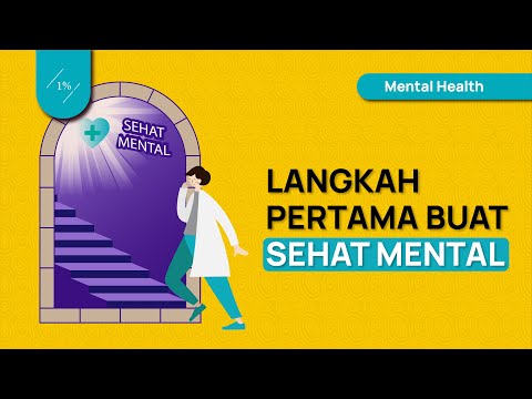 Ini Langkah Pertama Menjadi Sehat Mental (Cara Menjaga Mental)