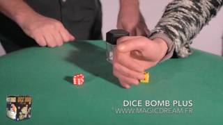Tour de magie - TOUR DE MAGIE DICE BOMB PLUS - www.magicdream.fr