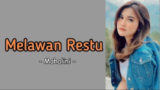 Mahalini - Melawan Restu (Lirik)