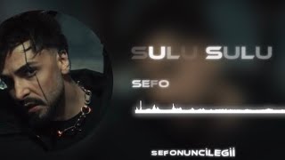 Sefo -  SULU SULU (Remix) Resimi