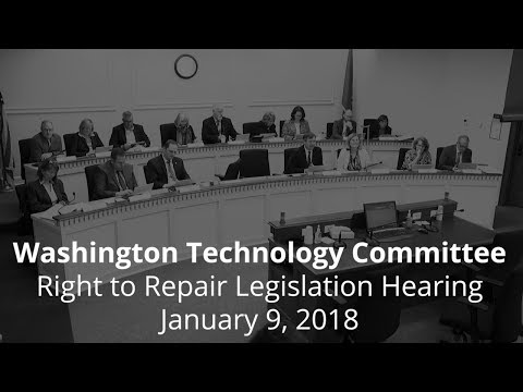 Washington Technology Committee Right to Repair Legislation Full Hearing