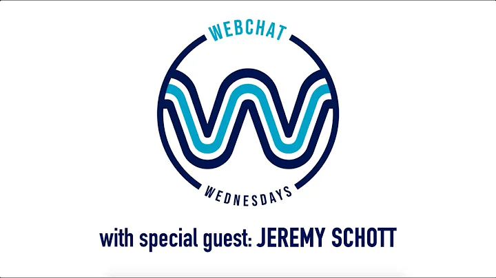 Webchat Wednesdays - Jeremy Schott