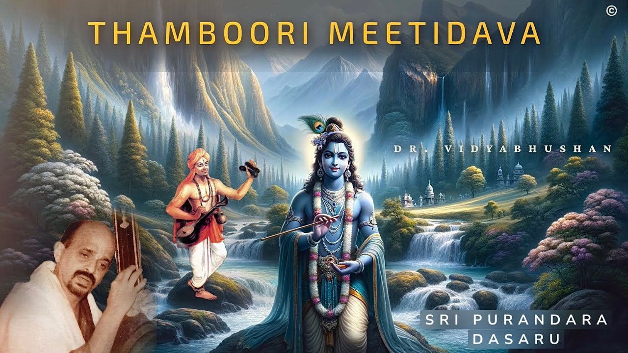 Thamboori Meetidava  Dr Vidyabhushan  Saint Sri Purandara Dasaru  Devotional Song  Kannada song