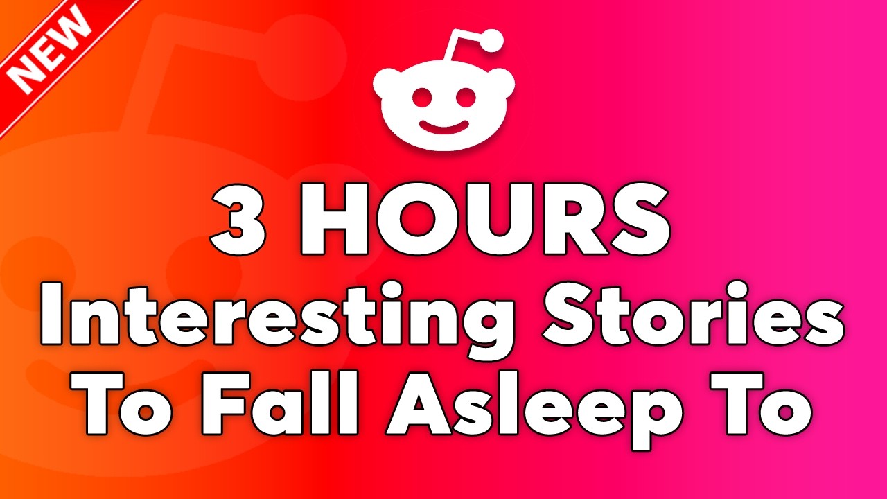 3 HOURS Of Reddit Stories To Fall Asleep To | Heartwarming Reddit Tales: A Perfect Nighttime Treat