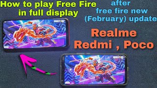 How to play free fire in full display after new update | Redmi, Realme , Poco device problem..