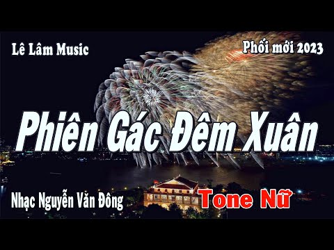 Karaoke - PHIÊN GÁC ĐÊM XUÂN Tone NỮ | Lê Lâm Music