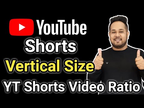 YouTube #Shorts Video Size | Youtube Shorts Video Ratio | Youtube