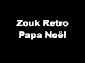 Zouk retro  papa noel