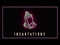 Xad - Incantations