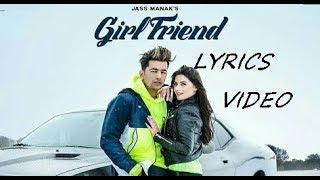 Girlfriend Lyrics - Jass Manak | Romantic Song 2019