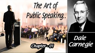 The Art of Public Speaking | Dale Carnegie | Chapter 01 | AmusingBox