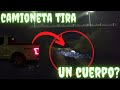 Camioneta Tira un Cuerp0?  Lo Grabamos en vivo!  😨😭 Desde El Rio De Los Mu3rt0s 😰