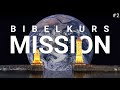 Bibelkurs | Missionarischer Lebensstil in der heutigen Zeit