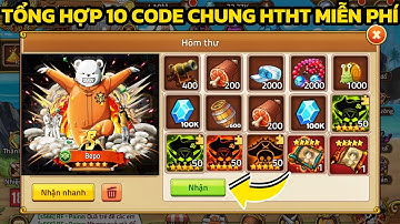 Cập Nhật 10 Code Huyền Thoại Hải Tặc Dùng Chung Mới Update | Sự Kiện Phát Giftcode HTHT Toàn Sever13