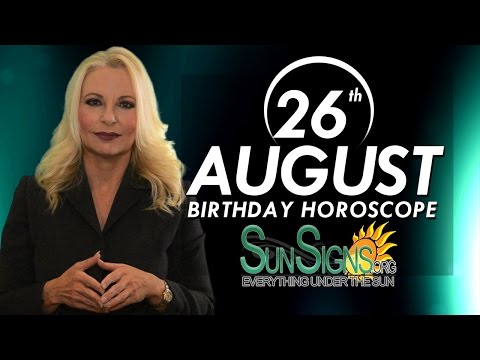 august-26th-zodiac-horoscope-birthday-personality---virgo---part-1