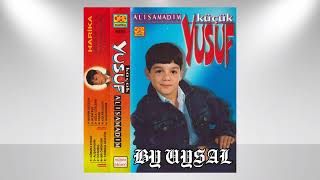 Küçük Yusuf-Yanında Geleyim 1997