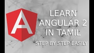 Learn Angular 2 Step by Step In TAMIL - Part 1
