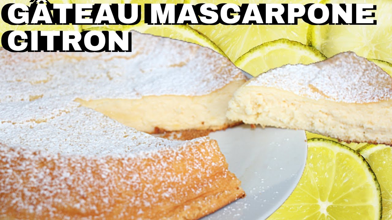 Gâteau mascarpone citron