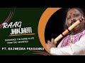 Raag jhinjhoti  pt rajendra prasanna  flute  bansuri  bhatiyali dhun