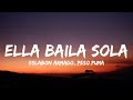 Eslabon Armado, Peso Puma - Ella Baila Sola (Letra/Lyrics)| "compa qué le parece esa morra"