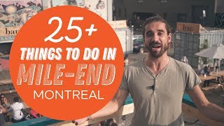 Mile End Montréal | 25+ Amazing Montreal things to do | Summer things to do