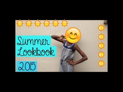 Summer Lookbook 2015 - YouTube