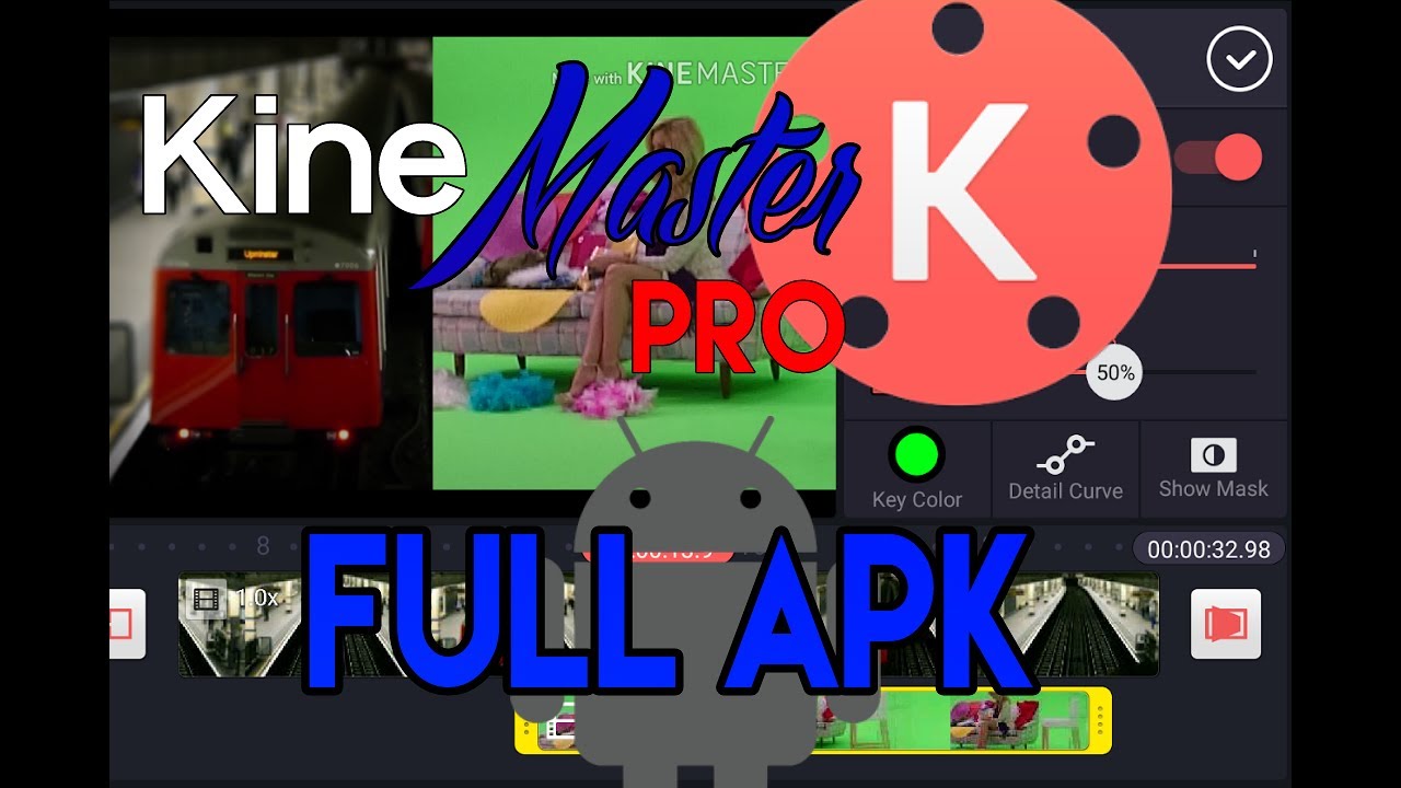 kinemaster chroma key apk without watermark