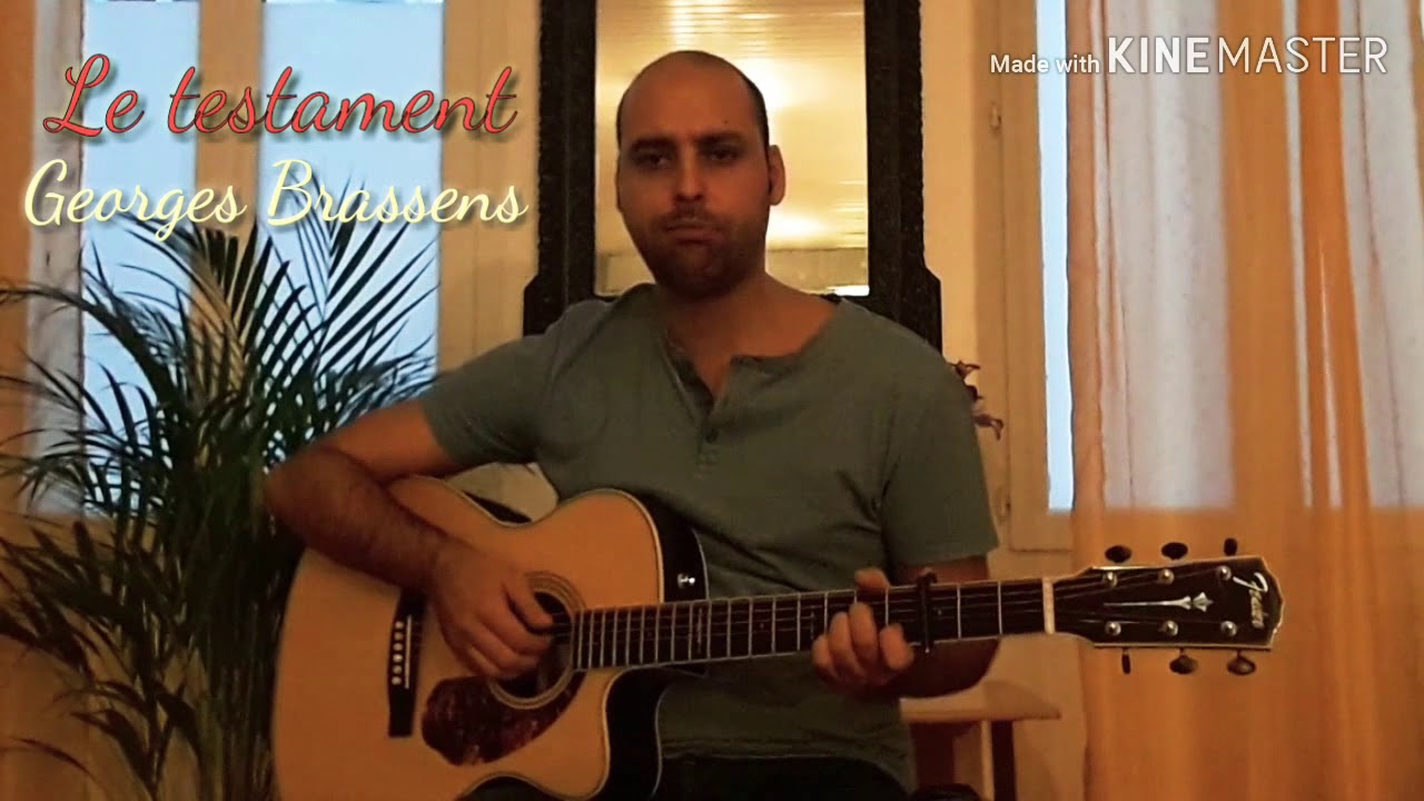 Le testament (cover) Brassens YouTube Le testament (cover) Brassens YouTube