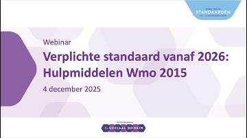 Verplichte standaard vanaf 2026: Hulpmiddelen Wmo 2015
