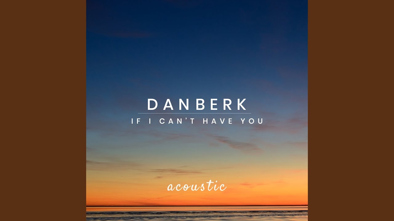 If I Can't Have You (Acoustic)