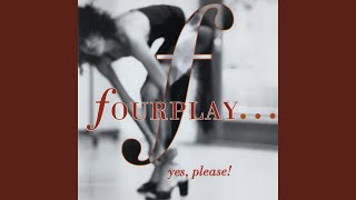 Video thumbnail of "Fourplay - Go With Your Heart"